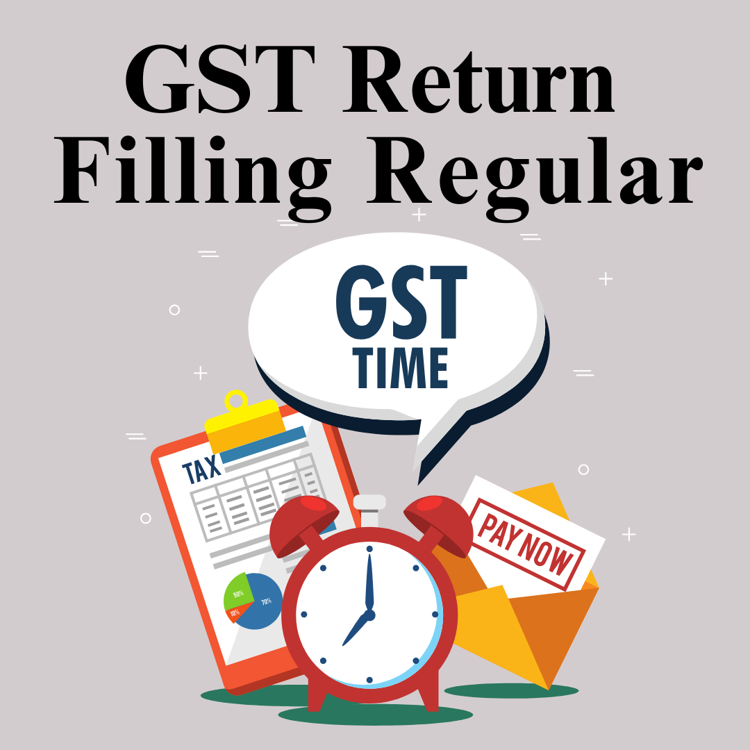 GST Monthly Return Filing Regular